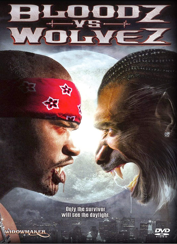 Bloodz vs Wolvez DVD